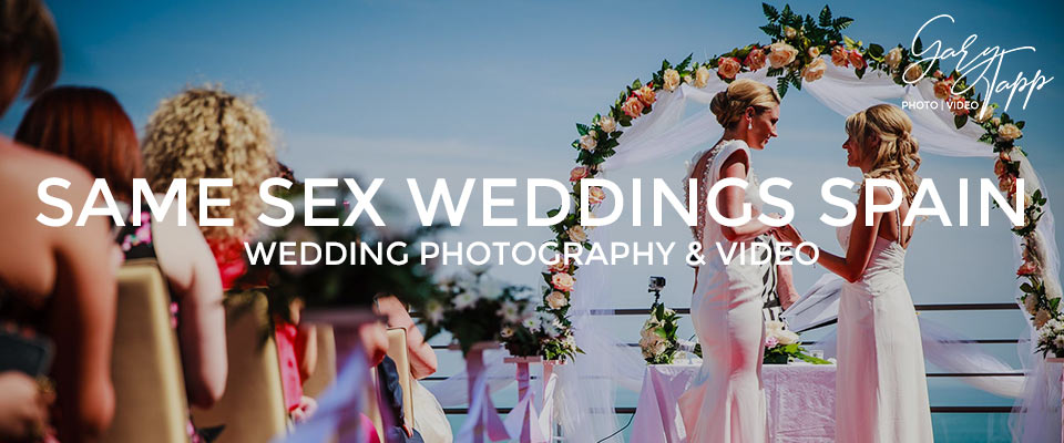 Professional wedding photography & video at a Same Sex wedding in Spain